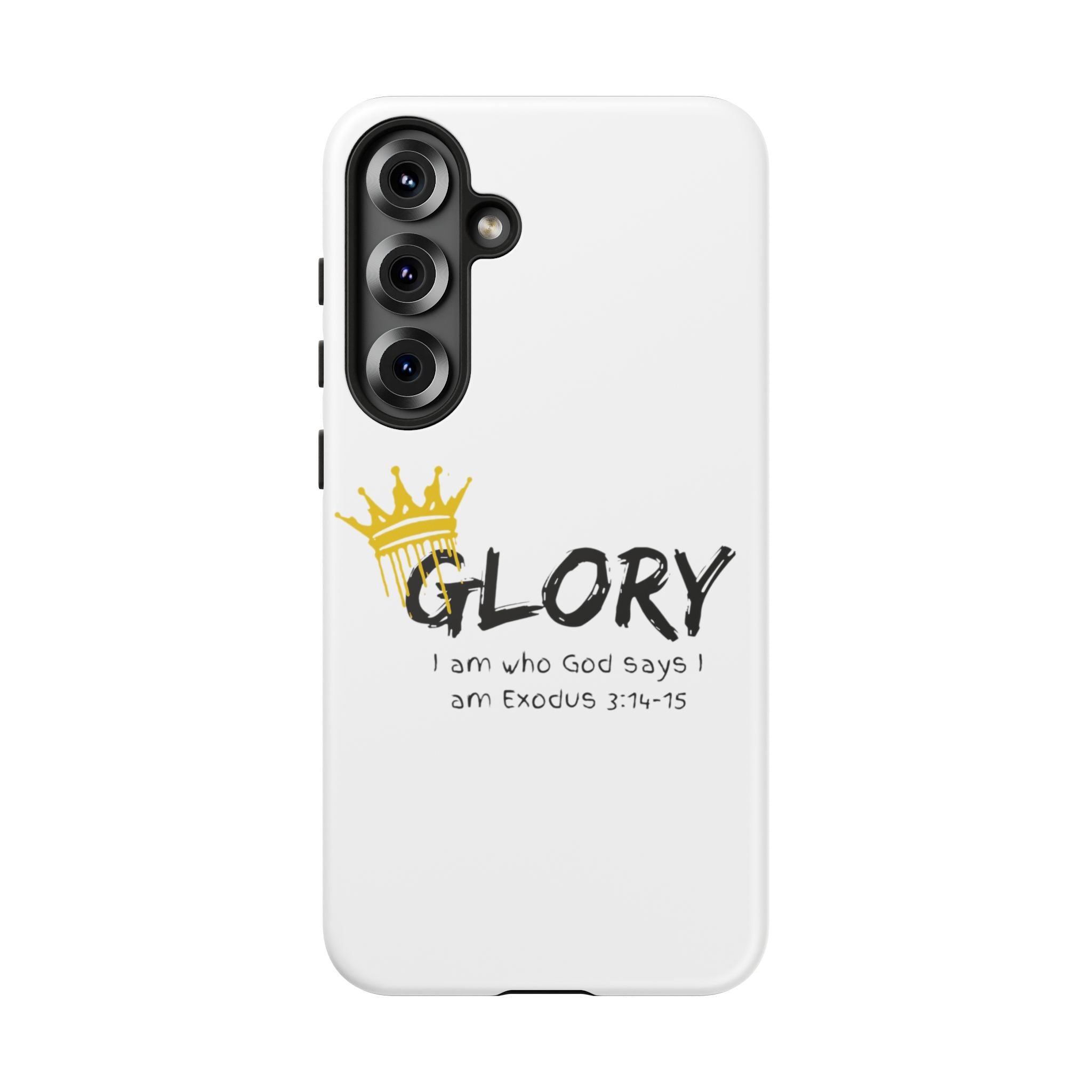 Glory Crown Christian Phone Case — 'I Am Who God Says I Am' Exodus 3:14–15 Tough Phone Case