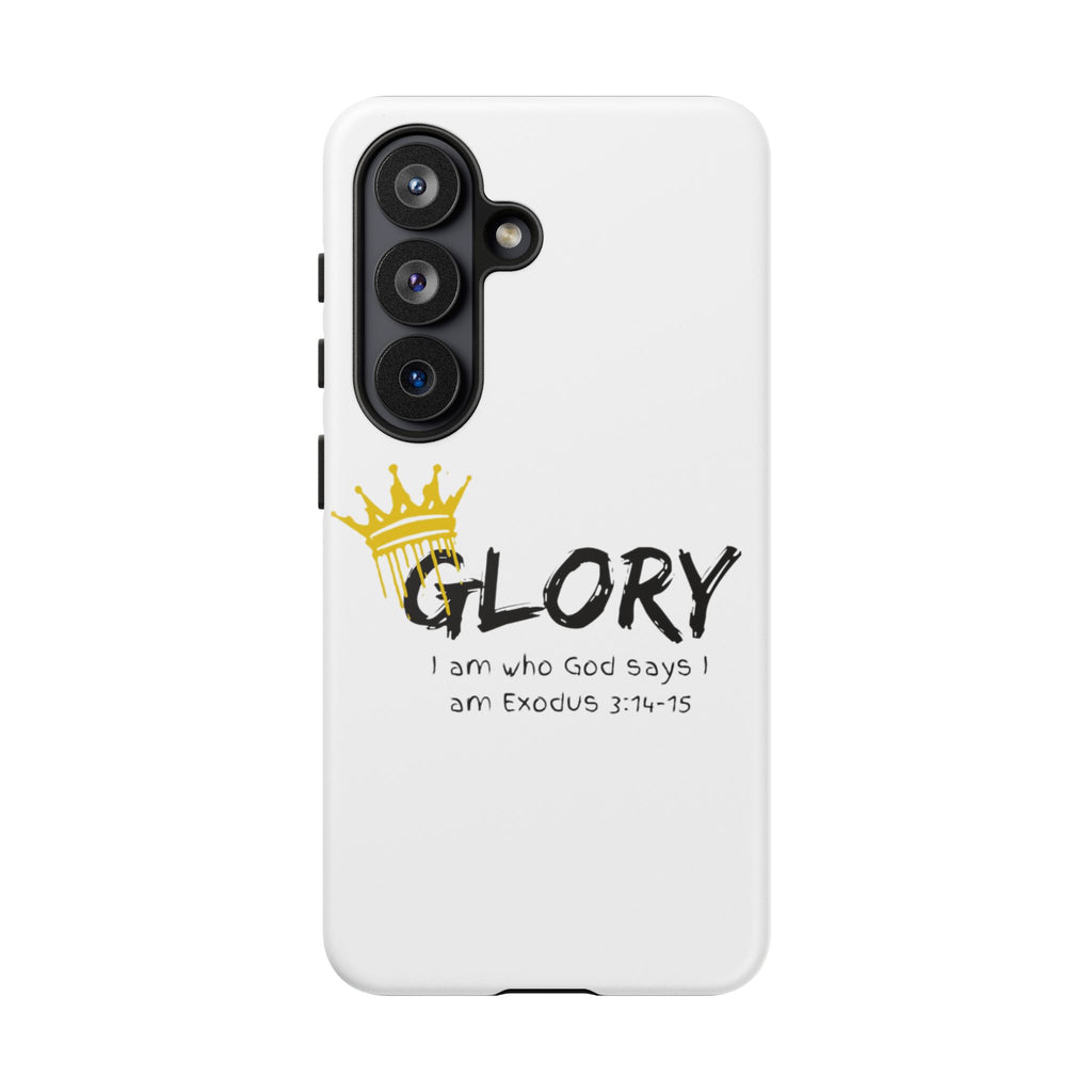 Glory Crown Christian Phone Case — 'I Am Who God Says I Am' Exodus 3:14–15 Tough Phone Case