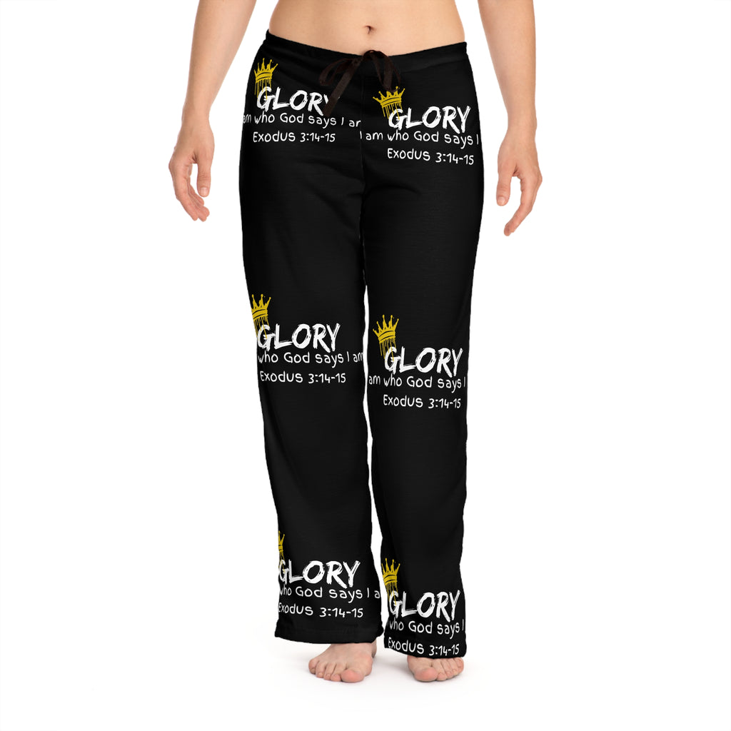 GLORY Women's Pajama Pants — "I am who God says I am" (Exodus 3:14-15)
