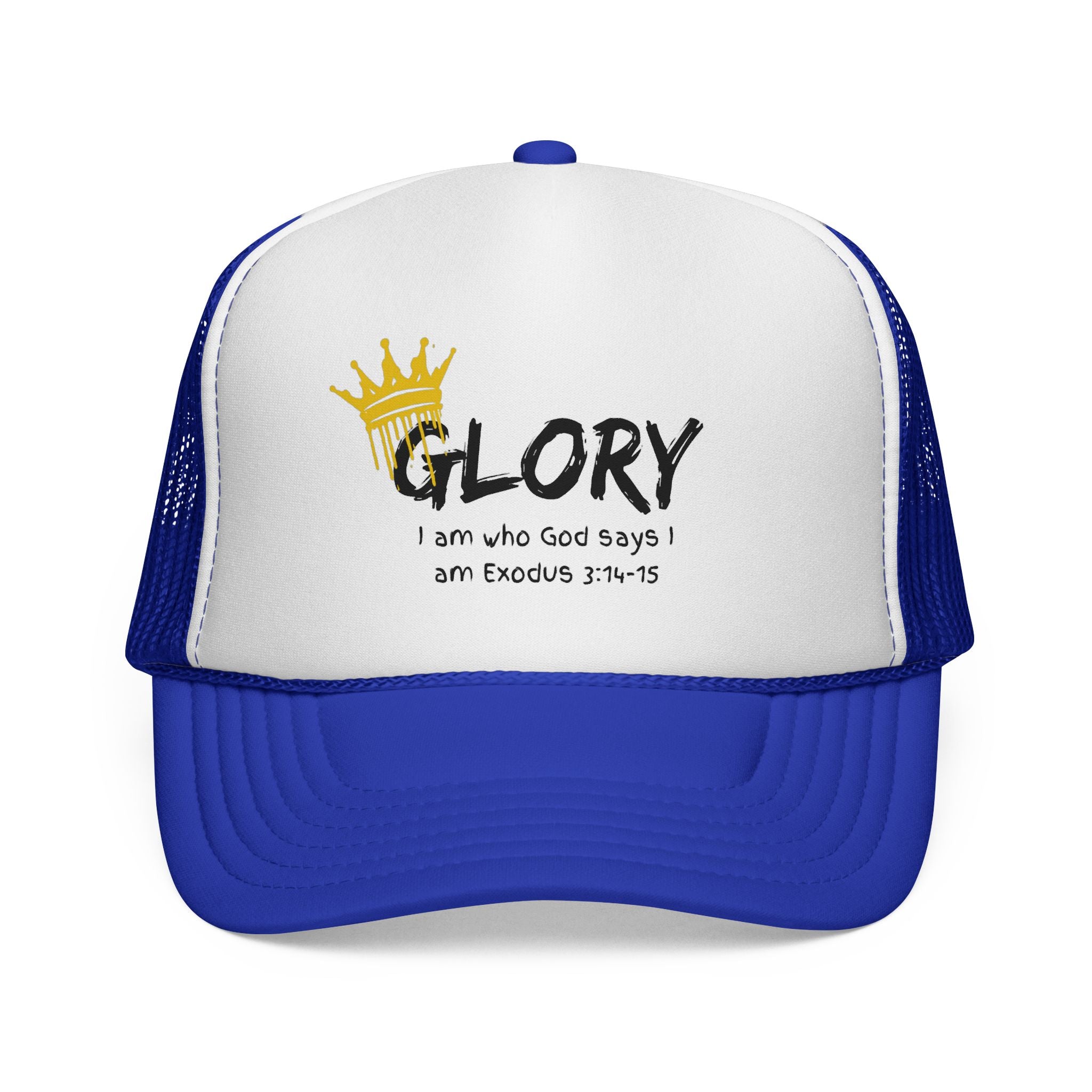 Glory Crown Trucker Cap — "I Am the God Says I Am" Exodus 3:14-15 Christian Hat