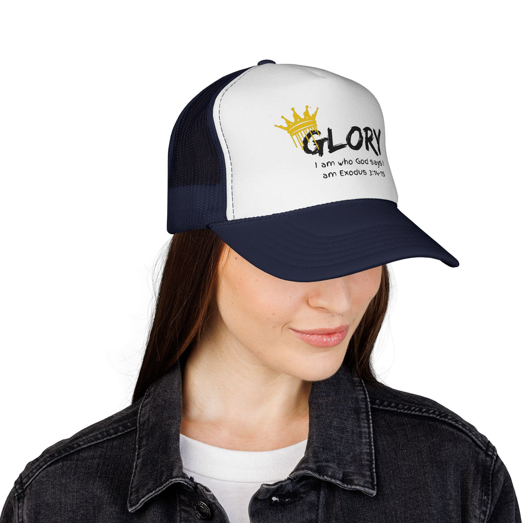 Glory Crown Trucker Cap — "I Am the God Says I Am" Exodus 3:14-15 Christian Hat