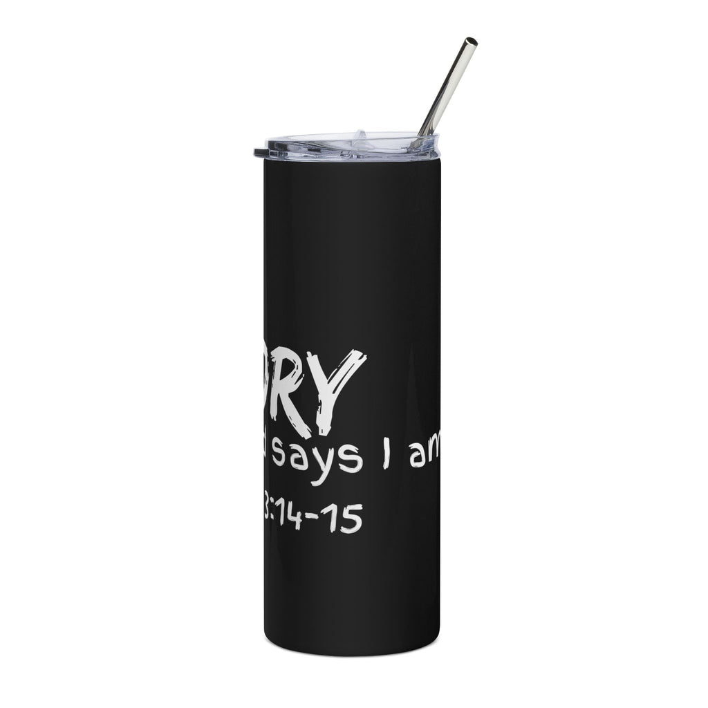 Glory Stainless Steel Tumbler 20oz — 'GLORY I am who God says' Christian Travel Cup (Exodus 3:14)