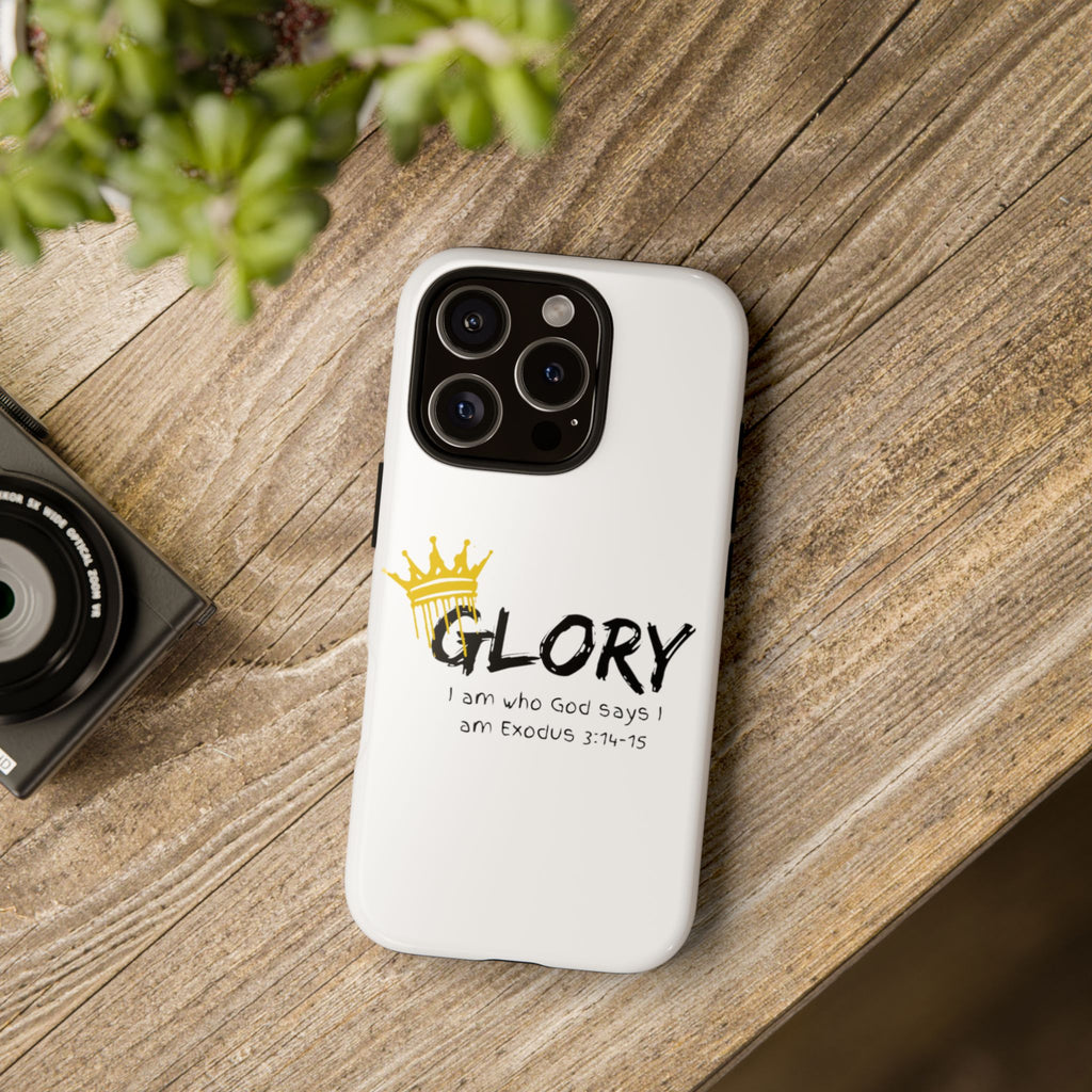 Glory Crown Christian Phone Case — 'I Am Who God Says I Am' Exodus 3:14–15 Tough Phone Case