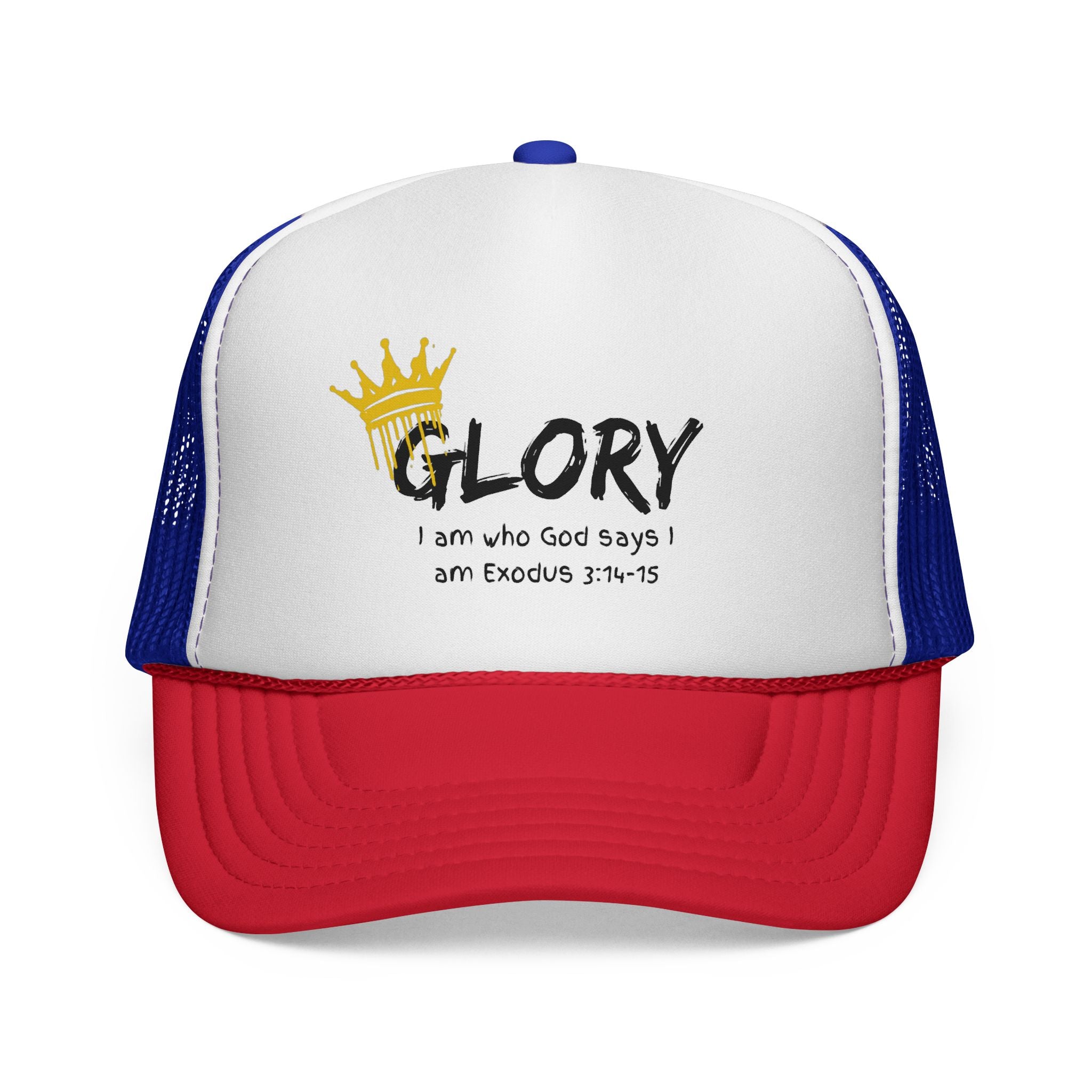 Glory Crown Trucker Cap — "I Am the God Says I Am" Exodus 3:14-15 Christian Hat