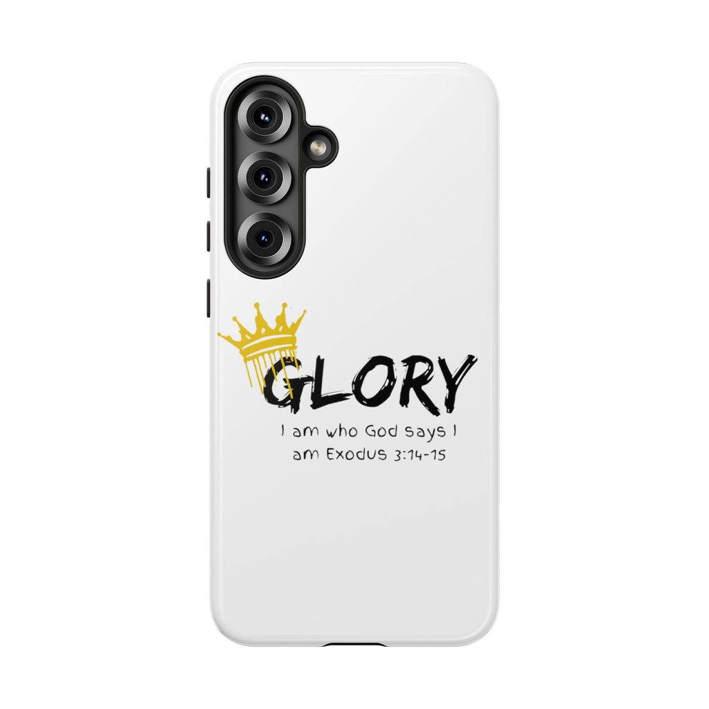 Glory Crown Christian Phone Case — 'I Am Who God Says I Am' Exodus 3:14–15 Tough Phone Case