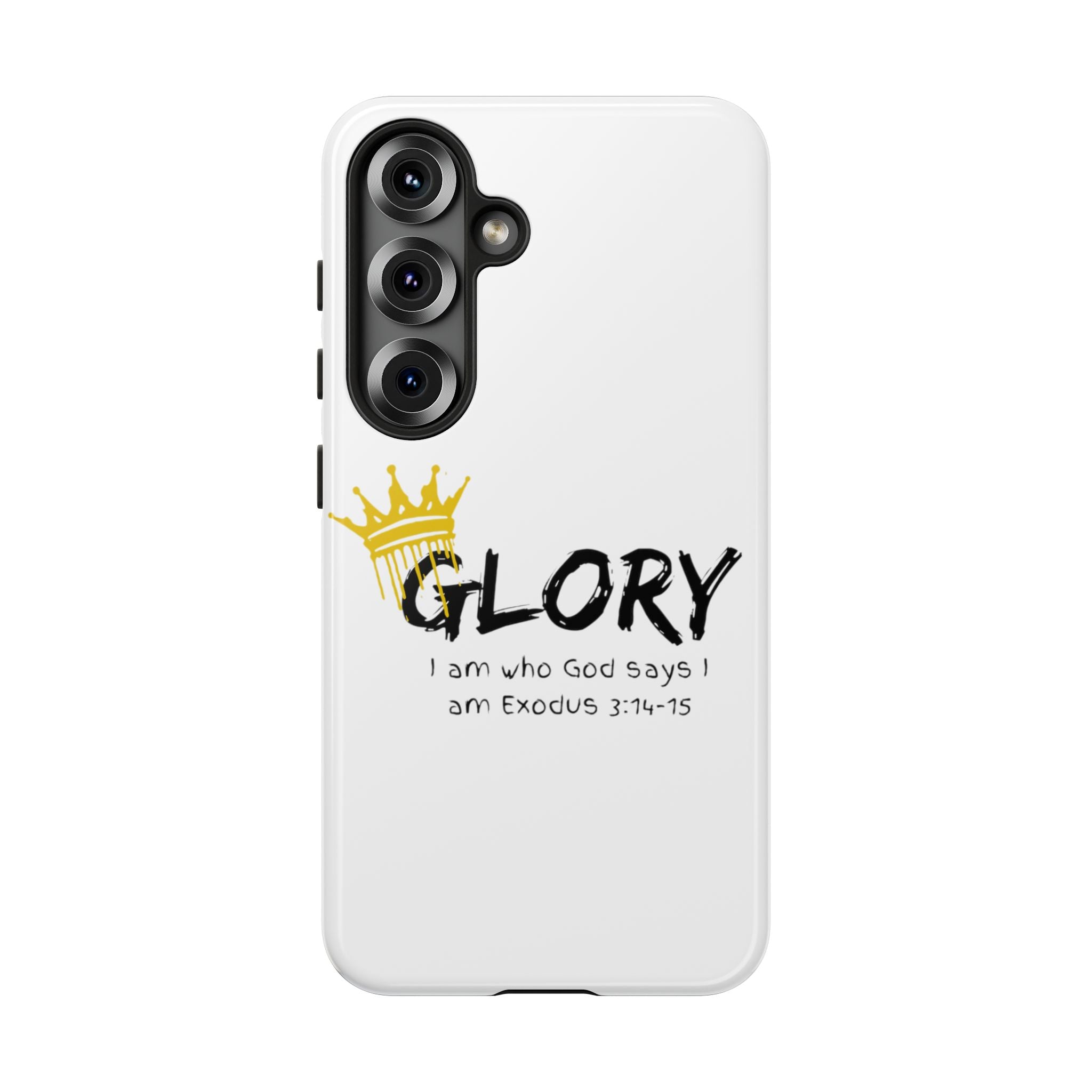 Glory Crown Christian Phone Case — 'I Am Who God Says I Am' Exodus 3:14–15 Tough Phone Case