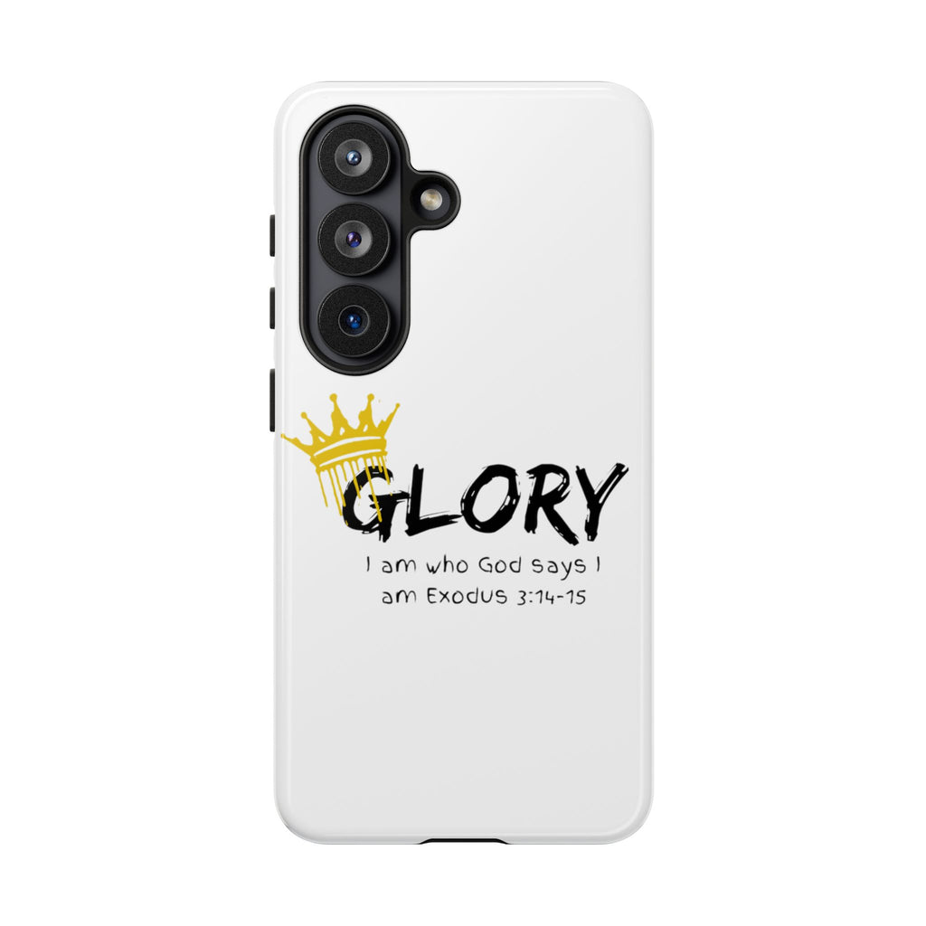 Glory Crown Christian Phone Case — 'I Am Who God Says I Am' Exodus 3:14–15 Tough Phone Case