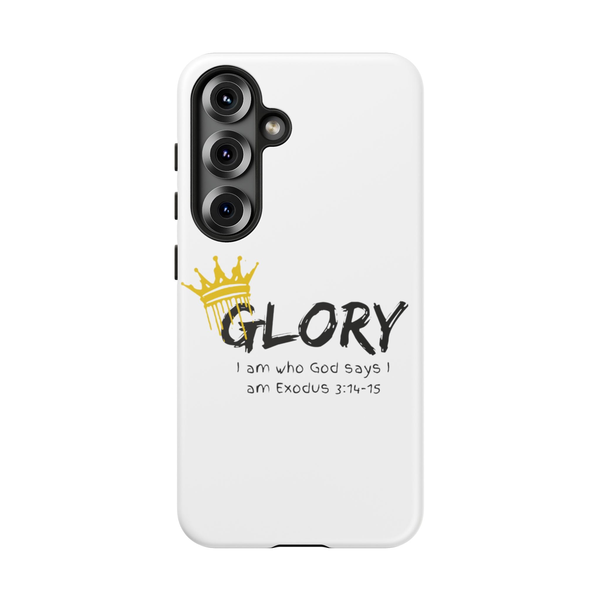 Glory Crown Christian Phone Case — 'I Am Who God Says I Am' Exodus 3:14–15 Tough Phone Case